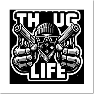 Thug Life Street Culture Art Posters and Art